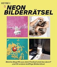 Das NEON-Bilderrätsel -  - E-Book