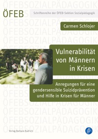 Vulnerabilität von Männern in Krisen - Carmen Schlojer - kostenlos E-Book