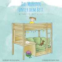 Das Monster unter dem Bett - Julia Schlögel - Hörbuch