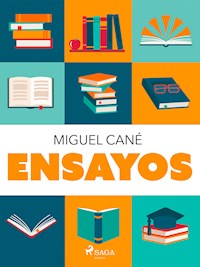 Ensayos - Miguel Cané - E-Book