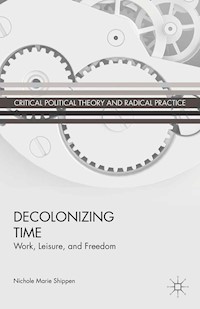 Decolonizing Time - N. Shippen - E-Book