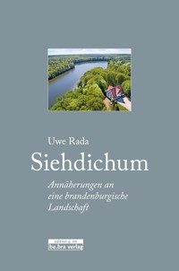 Siehdichum - Uwe Rada - E-Book