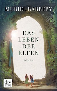 Das Leben der Elfen - Muriel Barbery - E-Book