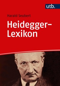 Heidegger-Lexikon - Harald Seubert - E-Book
