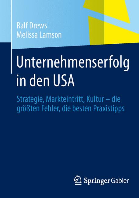 Unternehmenserfolg in den USA - Ralf Drews - E-Book