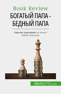 Богатый папа - бедный папа - Myriam M'Barki - E-Book