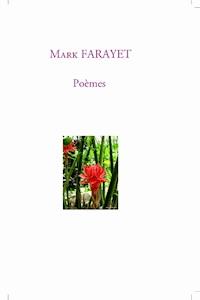 Poèmes & Citations - Mark Farayet - E-Book