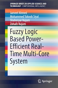 Fuzzy Logic Based Power-Efficient Real-Time Multi-Core System - Jameel Ahmed - E-Book