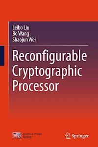 Reconfigurable Cryptographic Processor - Leibo Liu - E-Book