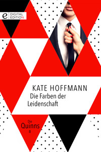 Die Farben der Leidenschaft - Kate Hoffmann - E-Book