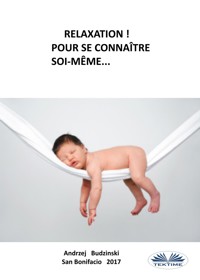 Relaxation - Andrzej Budzinski - E-Book