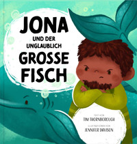 Jona und der unglaublich große Fisch - Tim Thornborough - E-Book