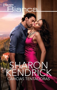 Caricias tentadoras - Sharon Kendrick - E-Book