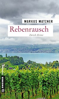 Rebenrausch - Markus Matzner - E-Book