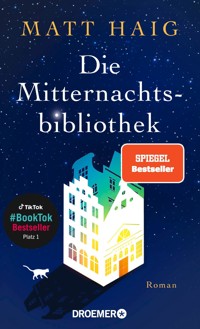 Die Mitternachtsbibliothek - Matt Haig - E-Book