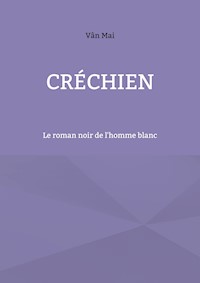 Créchien - Vân Mai - E-Book