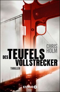 Des Teufels Vollstrecker - Chris Holm - E-Book