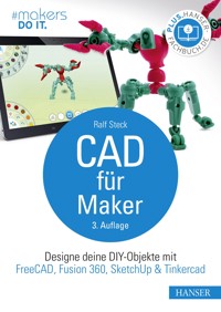 CAD für Maker - Ralf Steck - E-Book