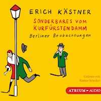 Sonderbares vom Kurfürstendamm - Kästner Erich - Hörbuch