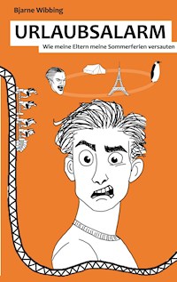 Urlaubsalarm - Bjarne Wibbing - E-Book