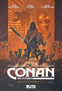 Conan der Cimmerier: Aus den Katakomben - Robert E. Howard - E-Book