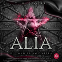 Alia (Band 5): Die Magier von Altra - C.M. Spoerri - E-Book + Hörbuch