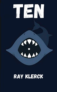 Ten - Ray Klerck - E-Book