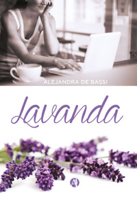 Lavanda - Alejandra María De Bassi - E-Book