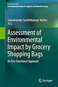 Assessment of Environmental Impact by Grocery Shopping Bags - Subramanian Senthilkannan Muthu - E-Book