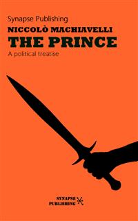 The prince - Niccolò Machiavelli - E-Book