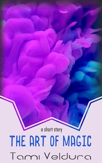 The Art of Magic - Tami Veldura - E-Book