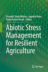 Abiotic Stress Management for Resilient Agriculture -  - E-Book