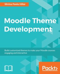 Moodle Theme Development - Silvina Paola Hillar - E-Book