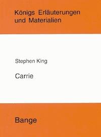 Carrie. Textanalyse und Interpretation. - Stephen King - E-Book