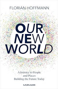 Our New World - Florian Hoffmann - E-Book