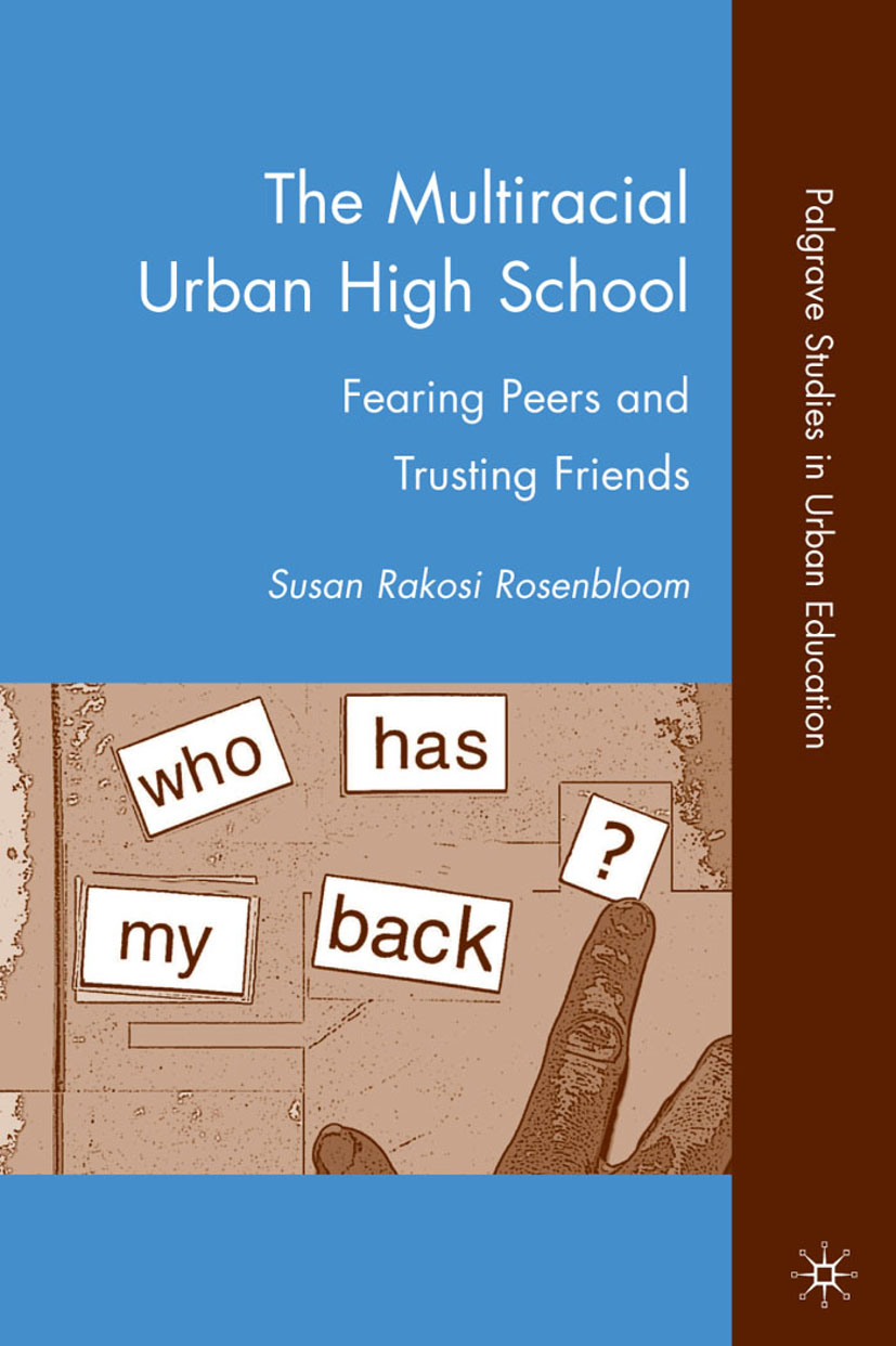 The Multiracial Urban High School - S. Rosenbloom - E-Book