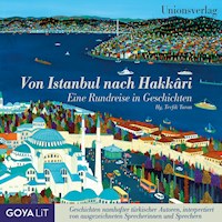 Von Istanbul nach Hakkari. - Yasar Kemal - Hörbuch