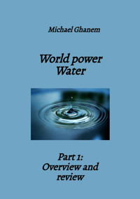 World power Water - Michael Ghanem - E-Book