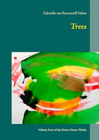 Trees - Gabrielle von Bernstorff-Nahat - E-Book