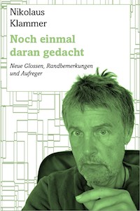 Noch einmal daran gedacht - Nikolaus Klammer - E-Book
