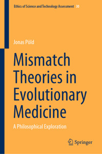 Mismatch Theories in Evolutionary Medicine - Jonas Pöld - E-Book