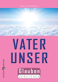 Das Vaterunser - Georg Schwikart - E-Book