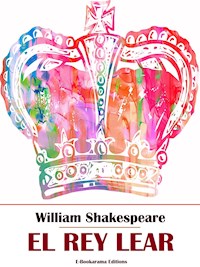 El rey Lear - William Shakespeare - E-Book