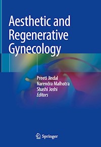 Aesthetic and Regenerative Gynecology -  - E-Book