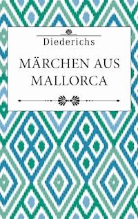 Märchen aus Mallorca - - E-Book
