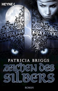 Zeichen des Silbers - Patricia Briggs - E-Book