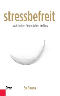 stressbefreit - Su Busson - E-Book