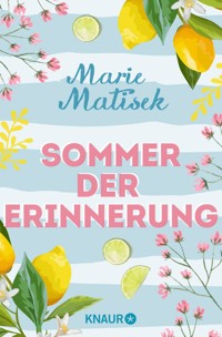 Sommer der Erinnerung - Marie Matisek - kostenlos E-Book