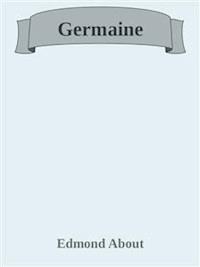 Germaine - Edmond About - E-Book