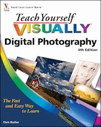 Teach Yourself VISUALLY Digital Photography - Chris Bucher - E-Book